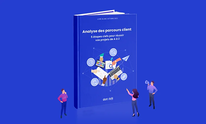 Analyse des parcours client : 5 étapes clefs pour réussir vos projets de A à Z !